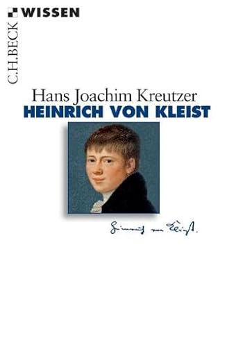 Heinrich von Kleist (Beck'sche Reihe) von Beck C. H.